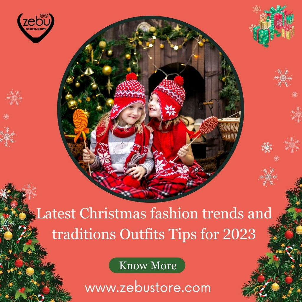 Latest Christmas fashion trends and traditions Outfits Tips for 2023