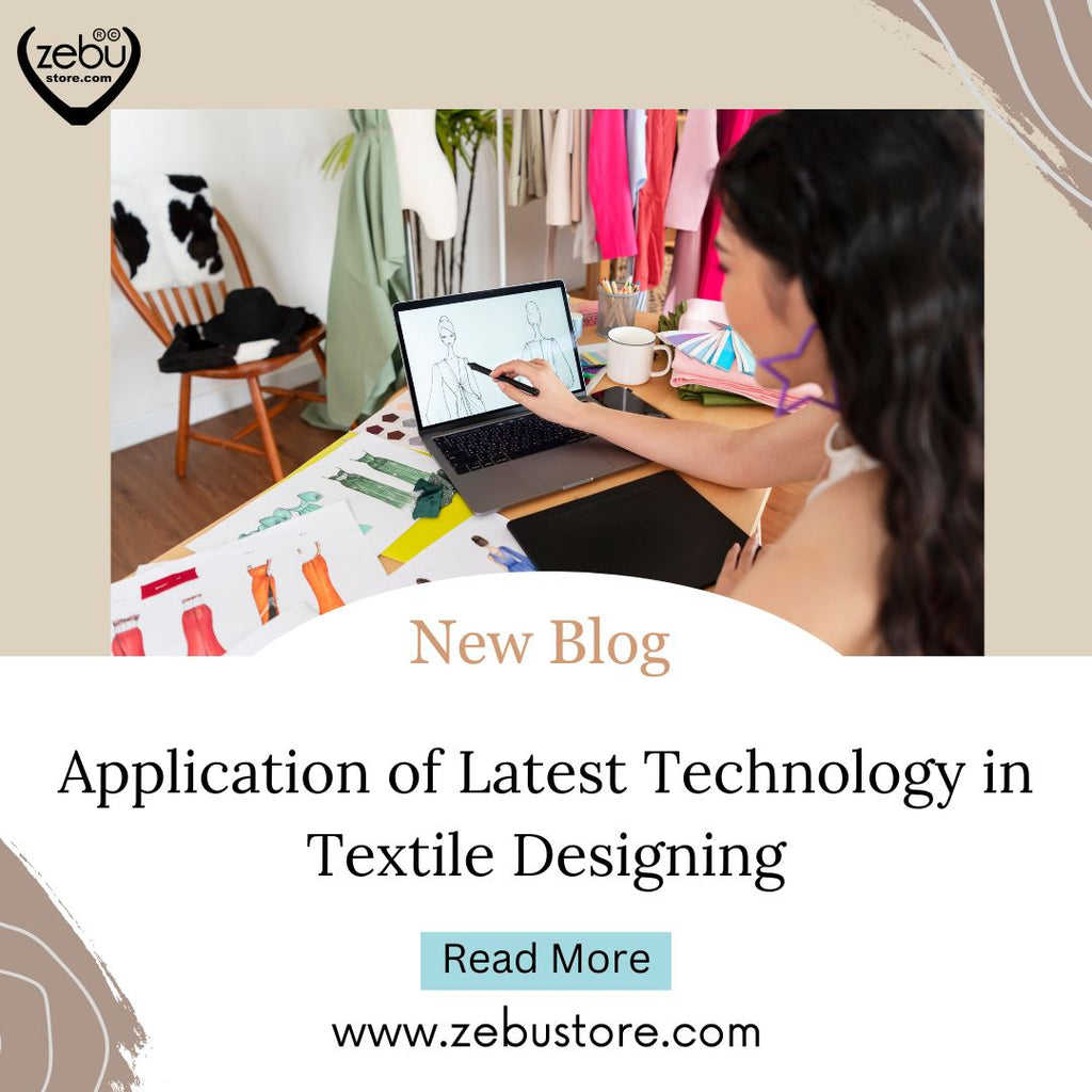 Application of Latest Technology in Textile Designing