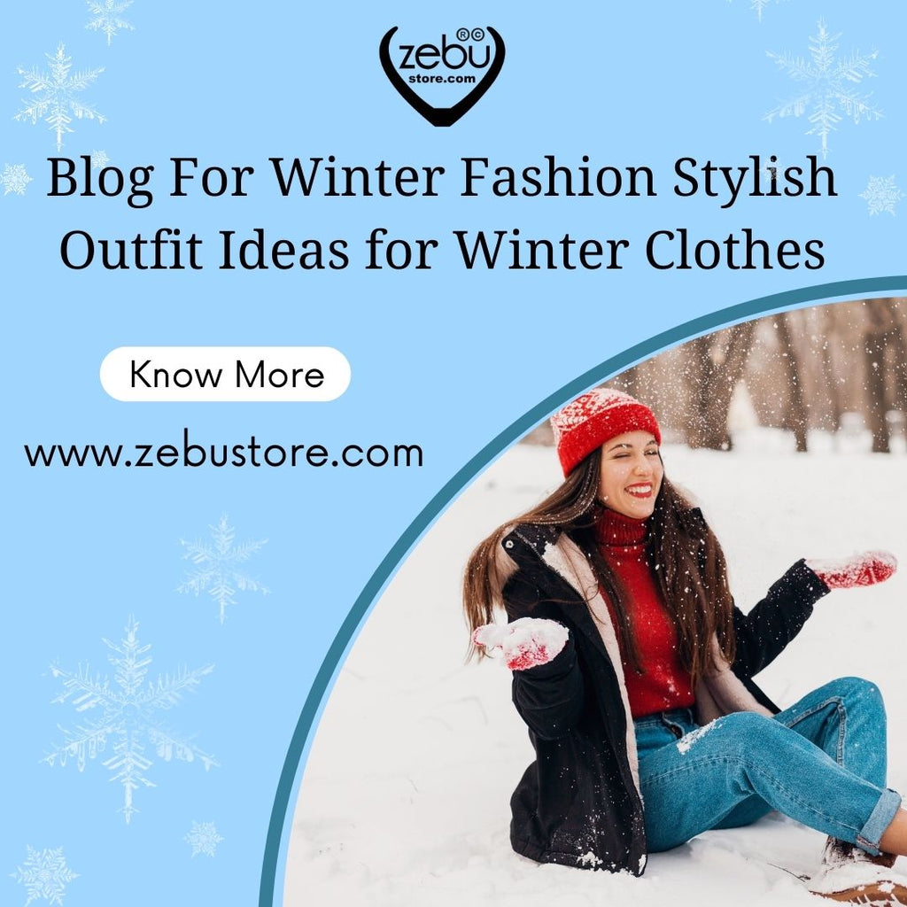 Winter Fashion Stylish Outfit Ideas for Winter Clothes